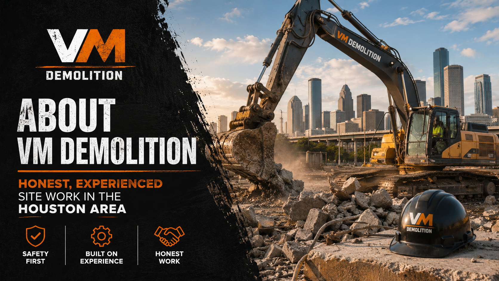 About VM Demolition: Honest, Experienced Site Work in the Houston Area